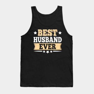 Best Husband Ever Funny Dad Father Tank Top